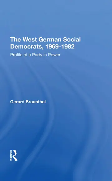 Cover of The West German Social Democrats, 1969-1982
