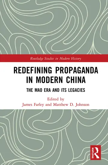 Cover of Redefining Propaganda in Modern China