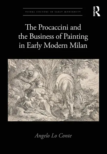 Cover of The Procaccini and the Business of Painting in Early Modern Milan