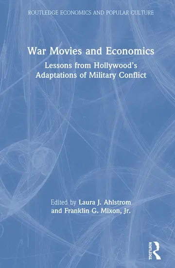Cover of War Movies and Economics