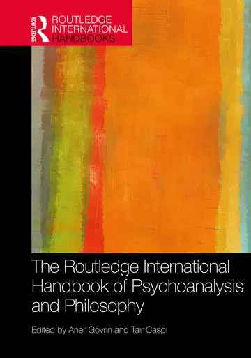 Cover of The Routledge International Handbook of Psychoanalysis and Philosophy
