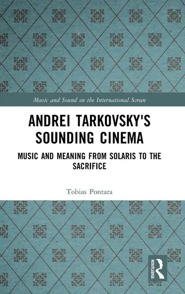 Cover of Andrei Tarkovsky's Sounding Cinema