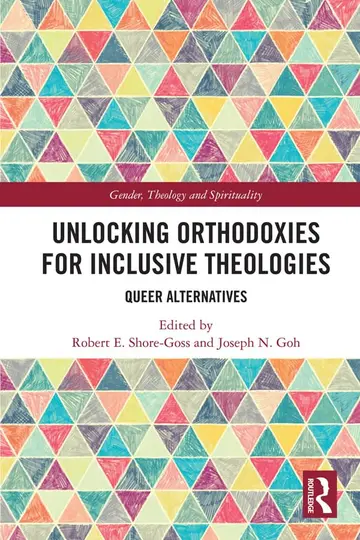 Cover of Unlocking Orthodoxies for Inclusive Theologies
