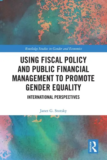 Cover of Using Fiscal Policy and Public Financial Management to Promote Gender Equality