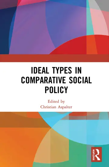Cover of Ideal Types in Comparative Social Policy
