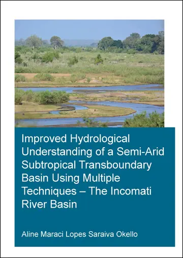 Cover of Improved Hydrological Understanding of a Semi-Arid Subtropical Transboundary Basin Using Multiple Techniques