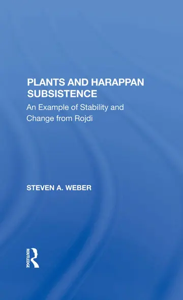 Cover of Plants and Harappan Subsistence