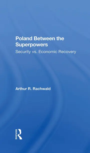 Cover of Poland Between the Superpowers