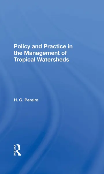Cover of Policy and Practice in the Management of Tropical Watersheds