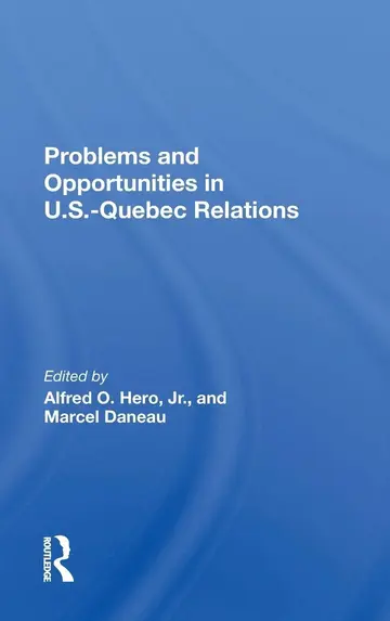Cover of Problems and Opportunities in U.s.quebec Relations