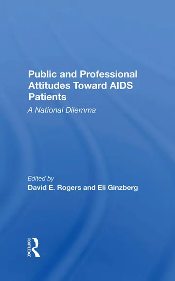 Cover of Public and Professional Attitudes Toward AIDS Patients