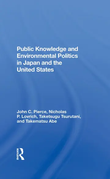 Cover of Public Knowledge and Environmental Politics in Japan and the United States