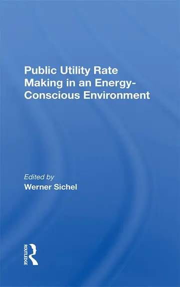 Cover of Public Utility Rate Making in an Energy-Conscious Environment