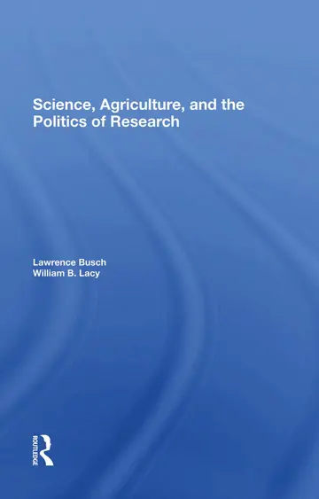 Cover of Science, Agriculture, and the Politics of Research