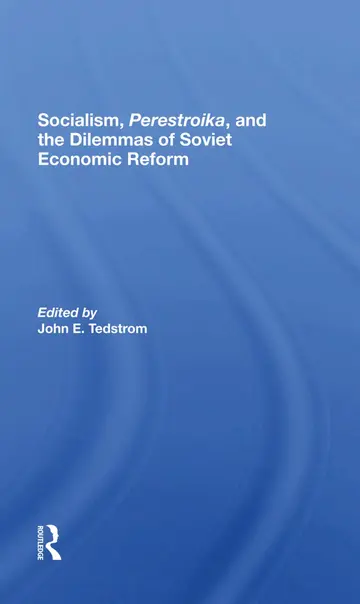 Cover of Socialism, Perestroika, and the Dilemmas of Soviet Economic Reform