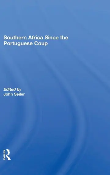 Cover of Southern Africa Since the Portuguese Coup