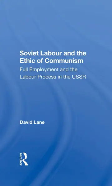 Cover of Soviet Labour and the Ethic of Communism
