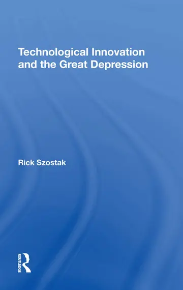 Cover of Technological Innovation and the Great Depression