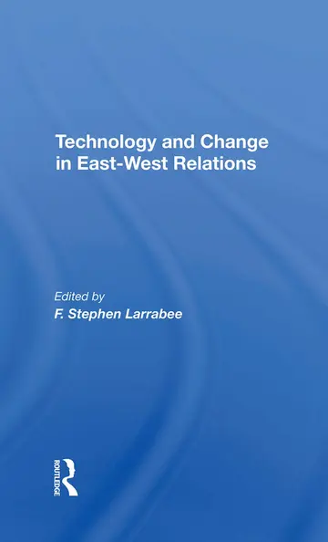 Cover of Technology and Change in Eastwest Relations