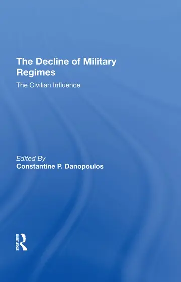 Cover of The Decline of Military Regimes