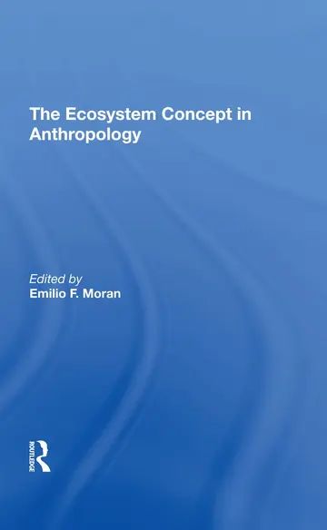 Cover of The Ecosystem Concept in Anthropology