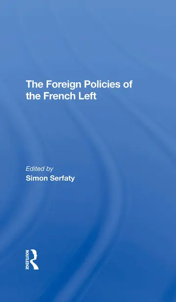 Cover of The Foreign Policies of the French Left