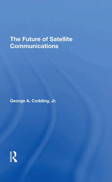 Cover of The Future of Satellite Communications