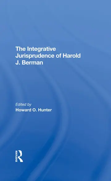 Cover of The Integrative Jurisprudence of Harold J. Berman