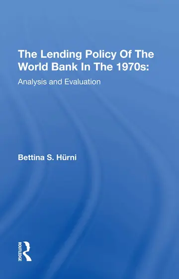 Cover of The Lending Policy of the World Bank in the 1970s