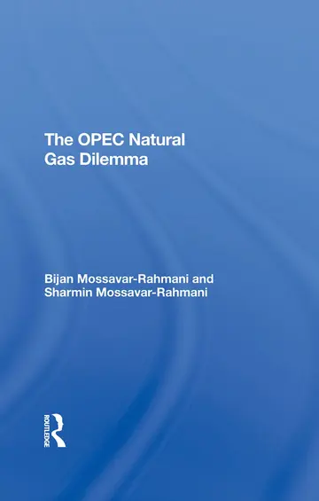 Cover of The Opec Natural Gas Dilemma