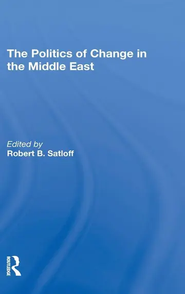 Cover of The Politics of Change in the Middle East
