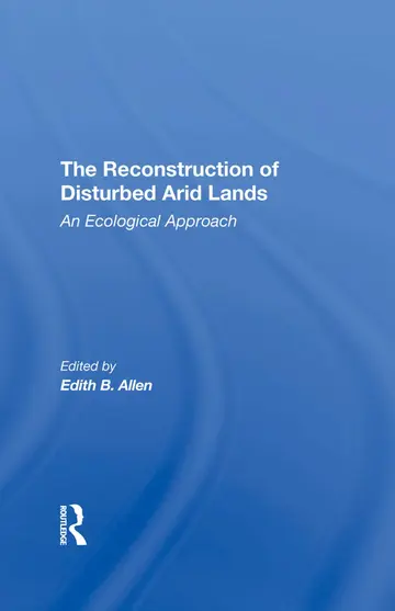 Cover of The Reconstruction of Disturbed Arid Lands