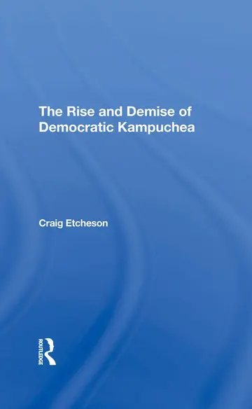 Cover of The Rise and Demise of Democratic Kampuchea