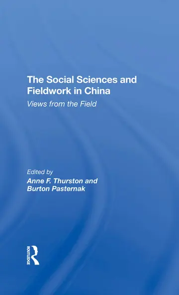 Cover of The Social Sciences and Fieldwork in China