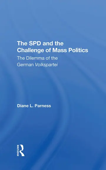 Cover of The Spd and the Challenge of Mass Politics
