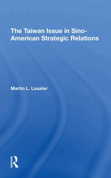 Cover of The Taiwan Issue in Sinoamerican Strategic Relations