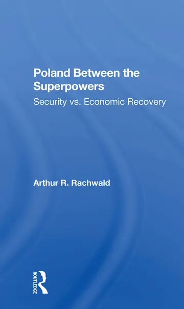 Cover of Poland Between the Superpowers