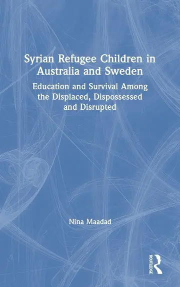 Cover of Syrian Refugee Children in Australia and Sweden