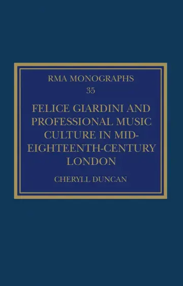 Cover of Felice Giardini and Professional Music Culture in Mid-Eighteenth-Century London