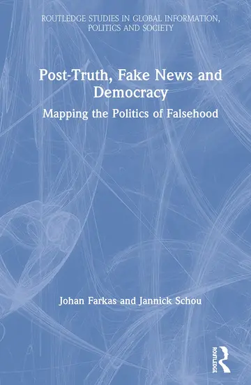 Cover of Post-Truth, Fake News and Democracy