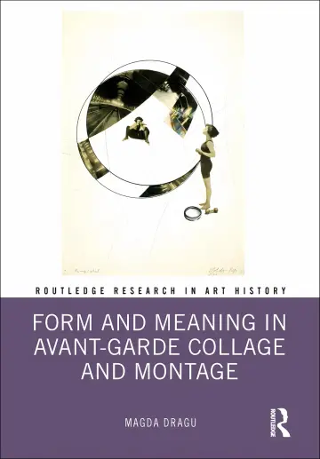 Cover of Form and Meaning in Avant-Garde Collage and Montage