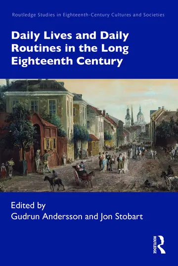 Cover of Daily Lives and Daily Routines in the Long Eighteenth Century