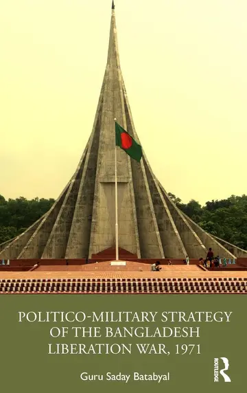 Cover of Politico-Military Strategy of the Bangladesh Liberation War, 1971