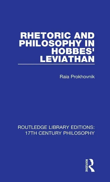 Cover of Rhetoric and Philosophy in Hobbes Leviathan