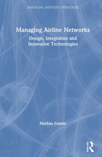 Cover of Managing Airline Networks