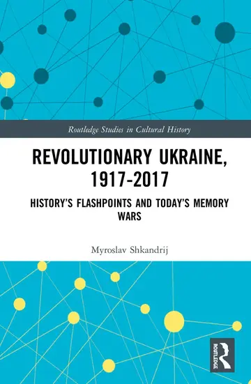 Cover of Revolutionary Ukraine, 1917-2017