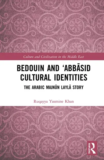 Cover of Bedouin and 'abbasid Cultural Identities