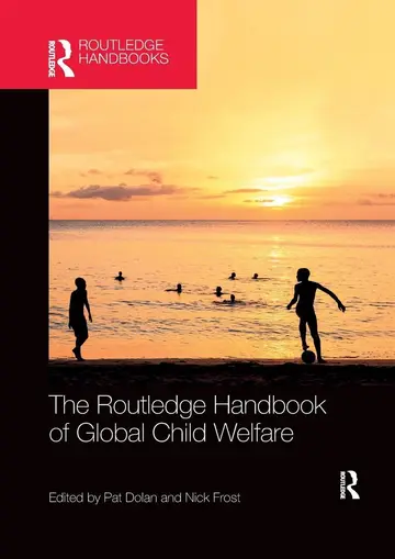 Cover of The Routledge Handbook of Global Child Welfare