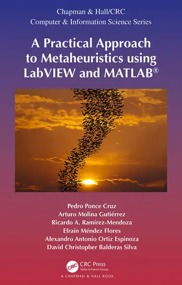 Cover of A Practical Approach to Metaheuristics Using Labview and Matlab