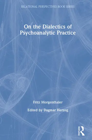 Cover of On the Dialectics of Psychoanalytic Practice